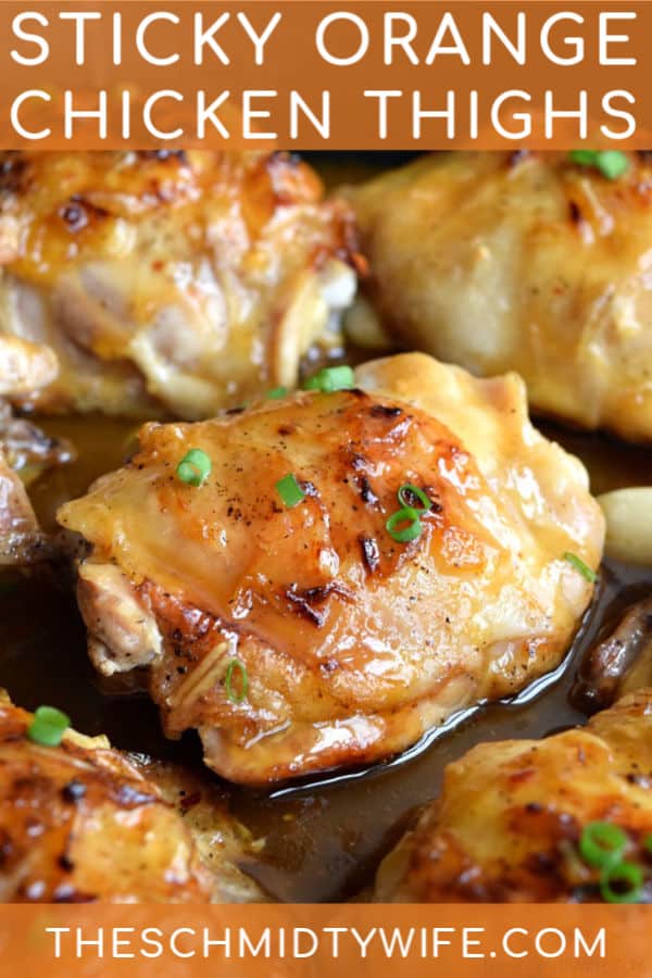 Sticky Orange Chicken Thighs - The Schmidty Wife