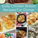 collage of many different boneless chicken breast recipes