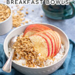 Pinterest Pin with text 'Apple Cinnamon Cottage Cheese Breakfast bowl', image of a bowl on a blue towel filled with cottage cheese, apple slices, and granola.