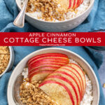Pinterest Pin with text 'Apple Cinnamon Cottage Cheese Breakfast bowl', image of a bowl on a blue towel filled with cottage cheese, apple slices, and granola.