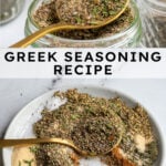 Pinterest Pin with text overlay "Greek Seasoning Recipe", image of a jar with a resting spoon full of greek seasoning.