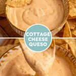 Pinterest pin with text overlay 'cottage cheese queso', image of a small yellow bowl surrounded by chips with cottage cheese queso.